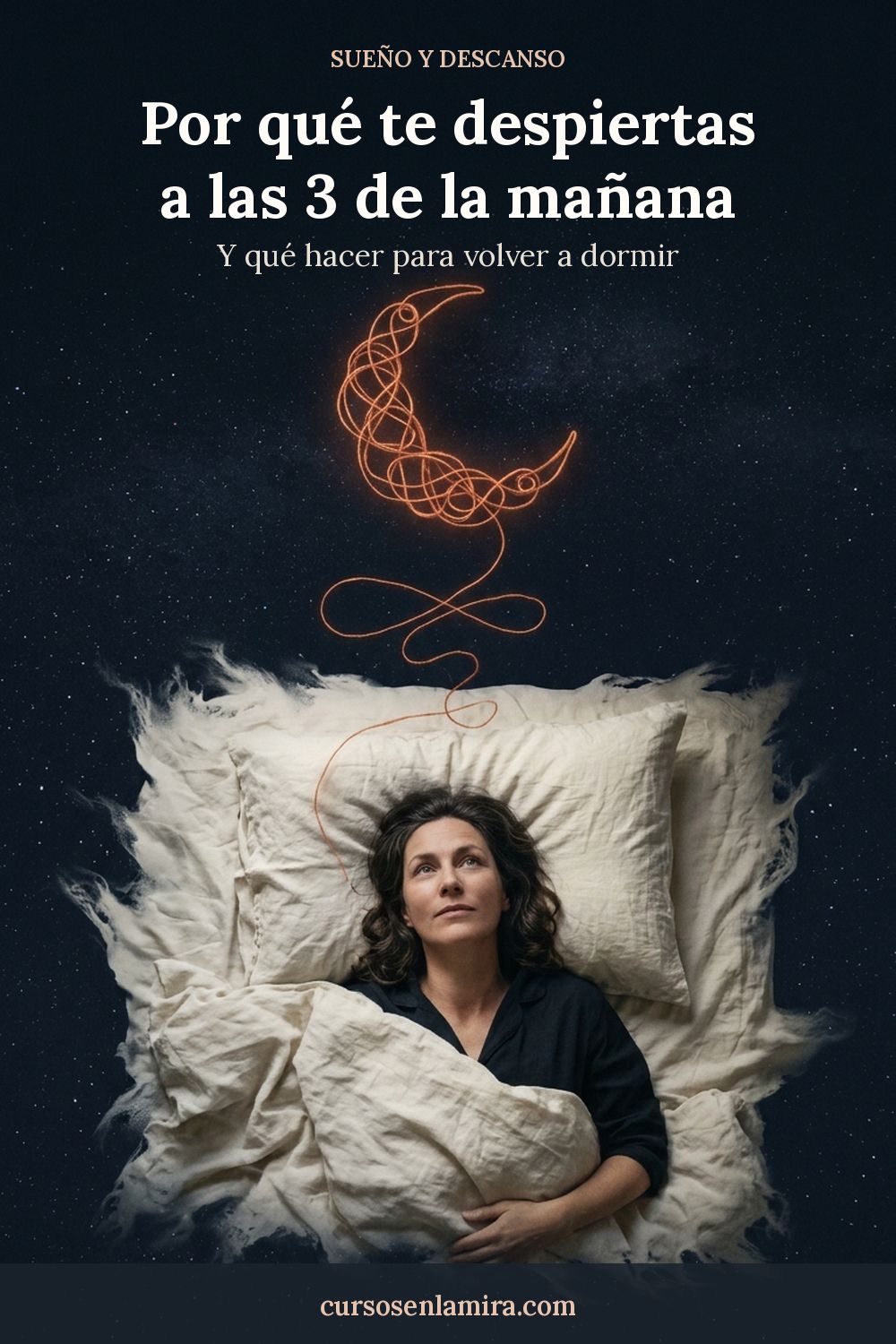 Por qué te despiertas a las 3 de la mañana y qué hacer para volver a dormir